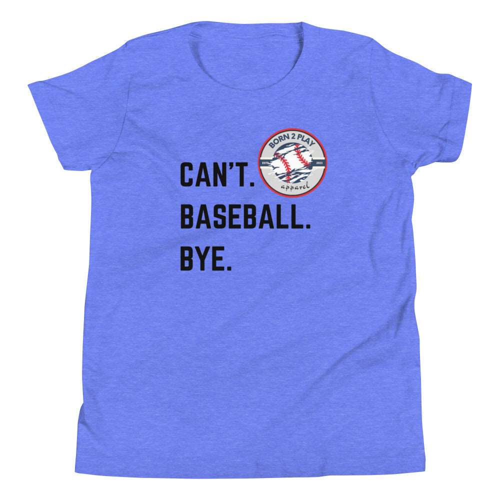 Can’t. Baseball. Bye. Youth